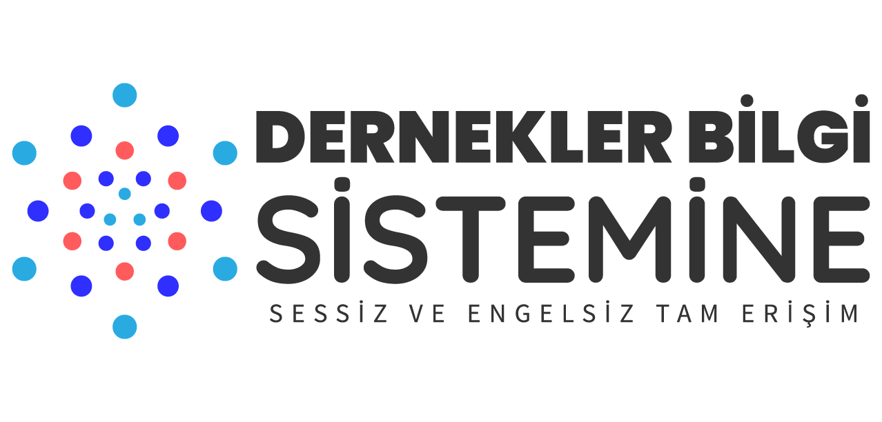 Dernekler Bilgi Sistemine Sessiz ve Engelsiz Tam Erişim Projesi